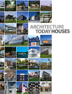ARCHITECTURE TODAY HOUSES