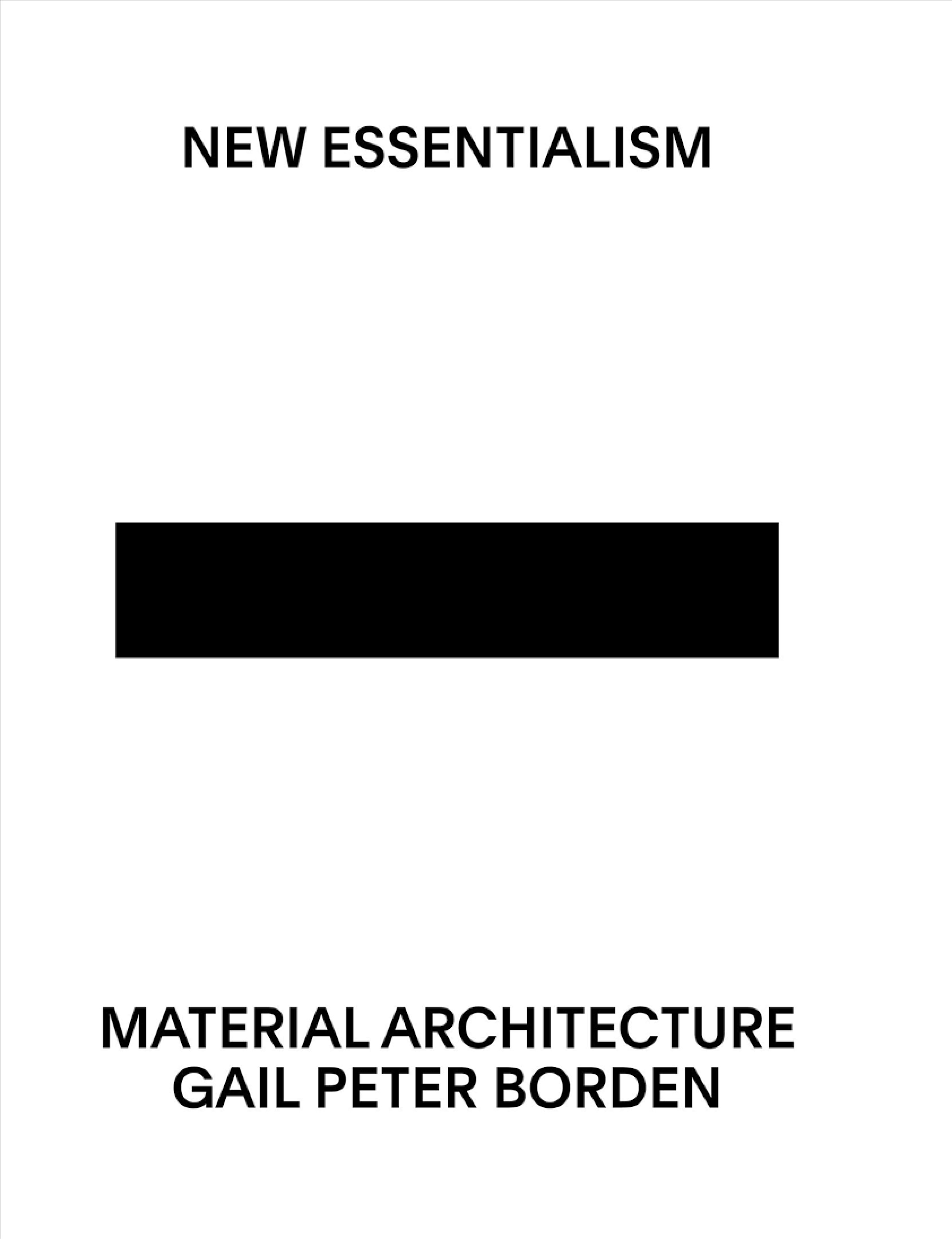 Cover image for the book New Essentialism: Material Architecture